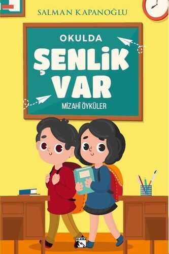 Okulda Şenlik Var