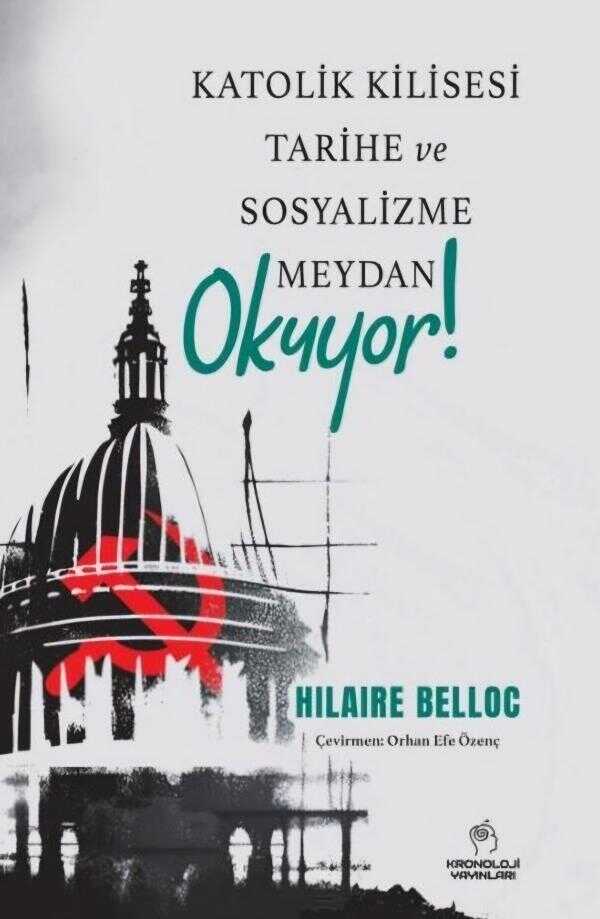 Katolik Kilisesi Tarihe ve Sosyalizme Meydan Okuyor!