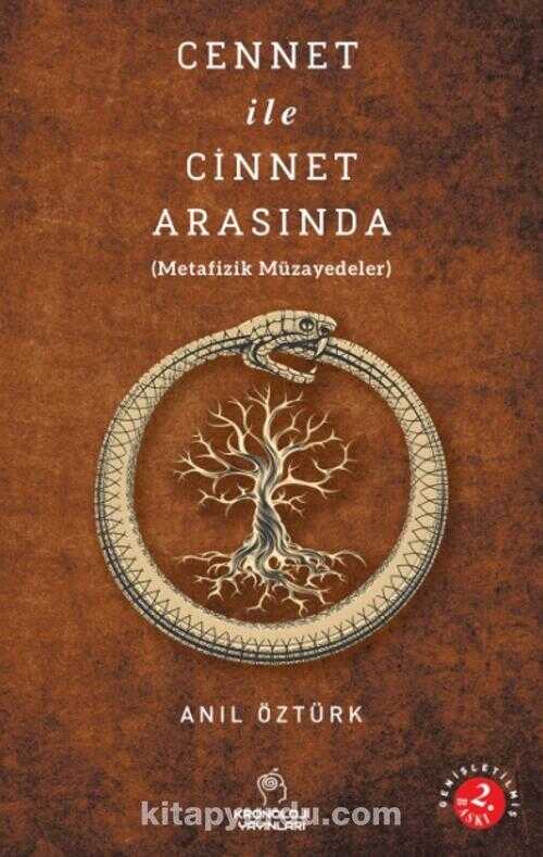 Cennet ile Cinnet Arasında