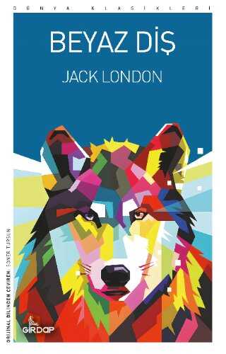 Beyaz Diş — Jack London