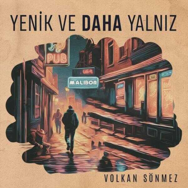 Yenik ve Daha Yalnız