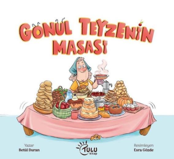 Gönül Teyzenin Masası