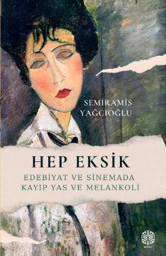Hep Eksik — Semiramis Yağcıoğlu