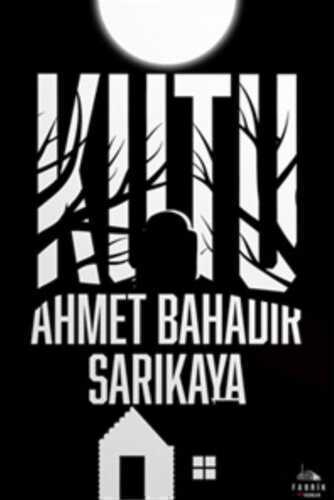 Kutu — Ahmet Bahadır Sarıkaya