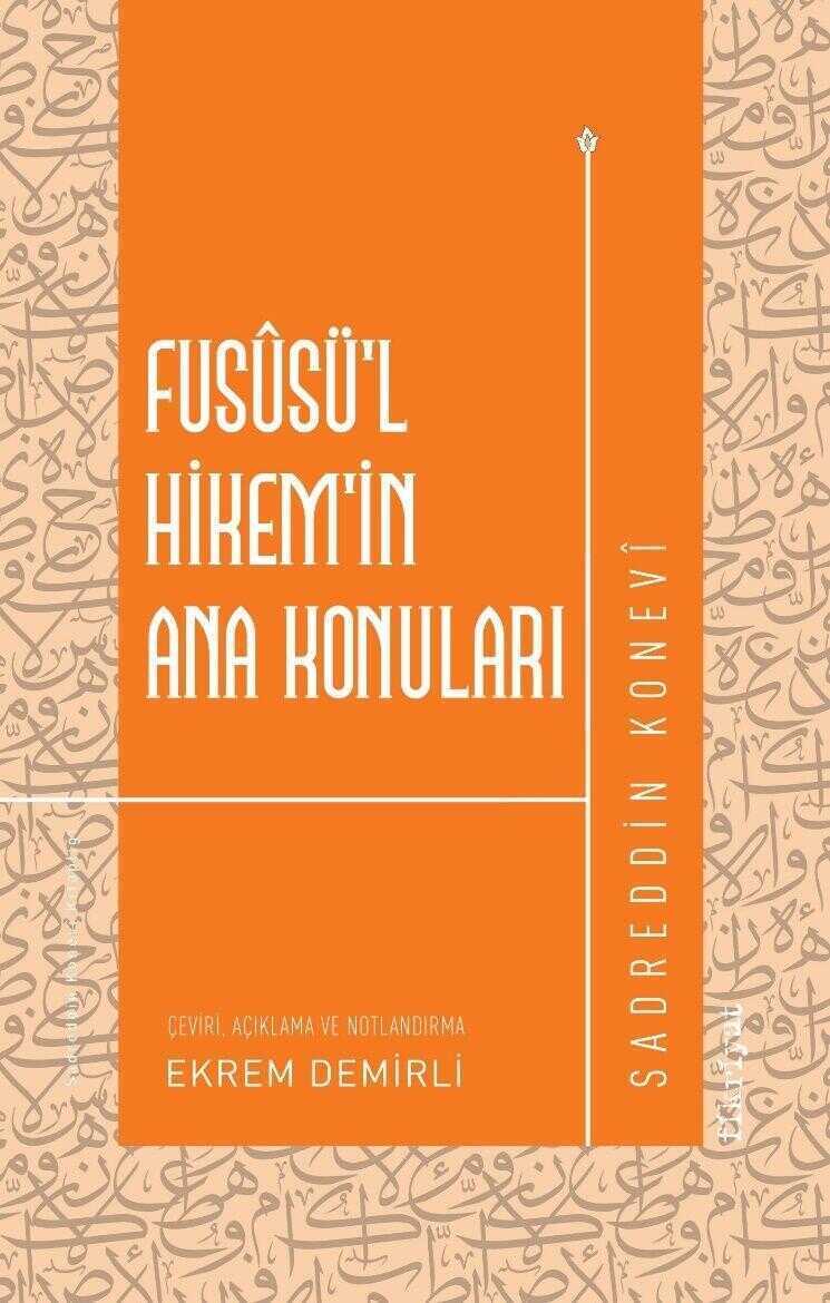 Fusûsü’l Hikem’in Ana Konuları
