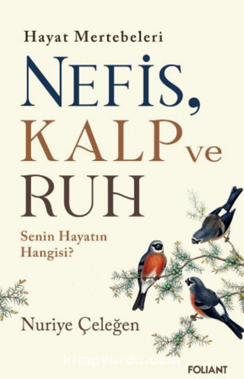 Nefis, Kalp Ve Ruh
