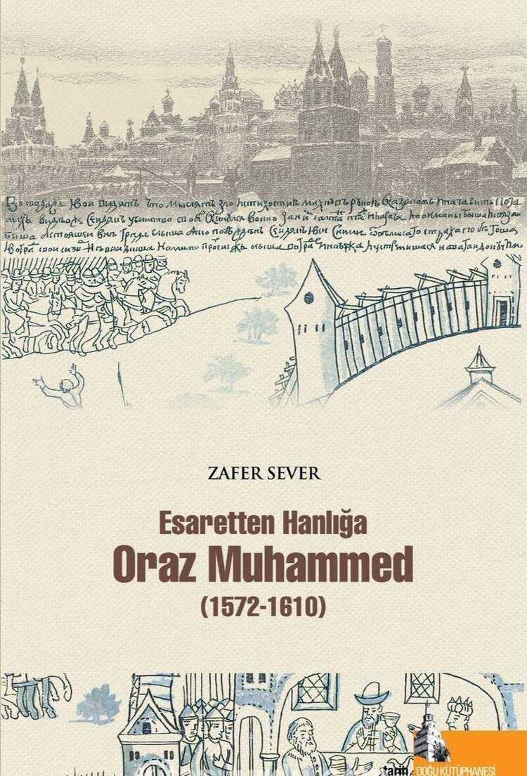 Esaretten Hanlığa Oraz Muhammed (1572-1610)