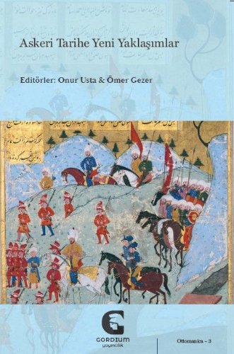 Askeri Tarihe Yeni Yaklaşımlar