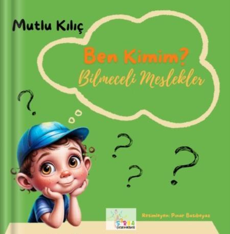 Ben Kimim?  Bilmeceli Meslekler