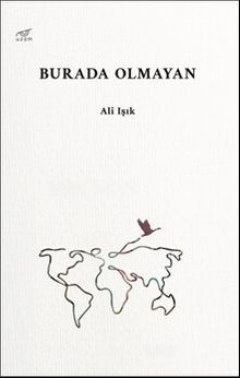 Burada Olmayan