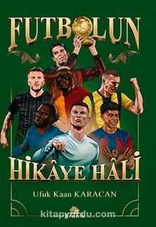 Futbolun Hikâye Hali