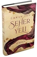 Seher Yeli - Sürgün