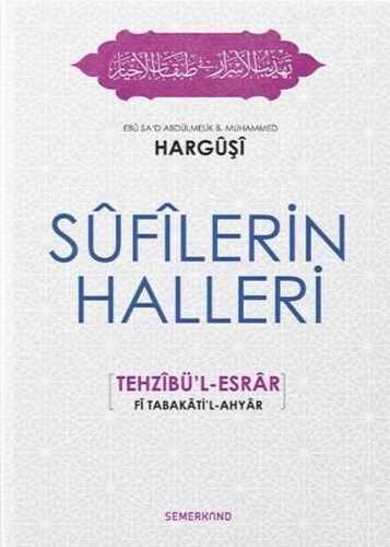 Sûfîlerin Halleri — Ebû Sa‘d el-Hargûşî