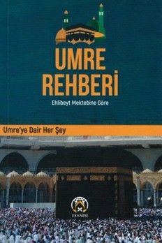 Umre Rehberi  Ehlibeyt Mektebine Göre