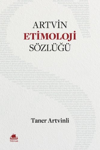 Artvin Etimoloji Sözlüğü