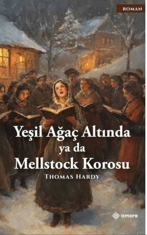 Yeşil Ağaç Altında ya da Mellstock Korosu