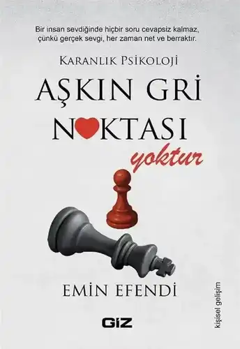Aşkın Gri Noktası Yoktur