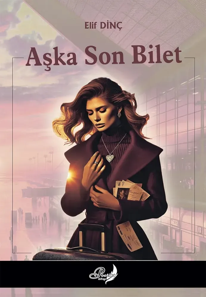 Aşka Son Bilet