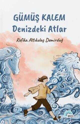 Gümüş Kalem - Denizdeki Atlar