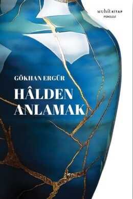 Hâlden Anlamak
