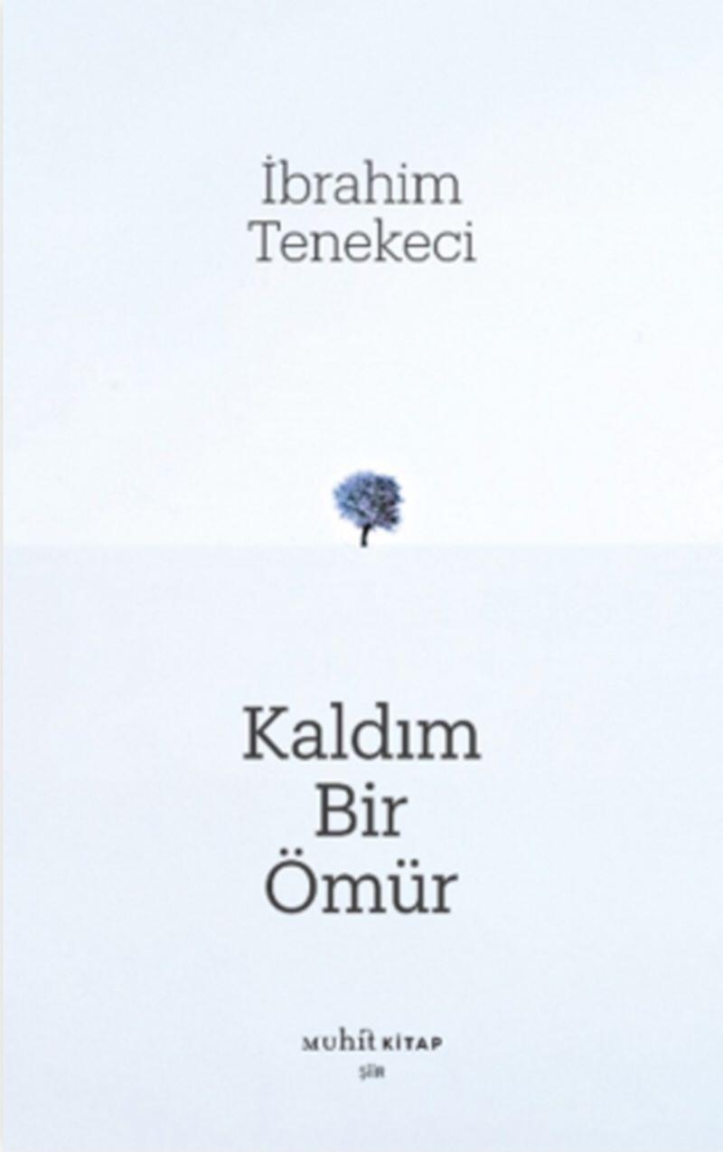 Kaldım Bir Ömür