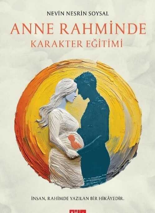Anne Rahminde Karakter Eğitimi