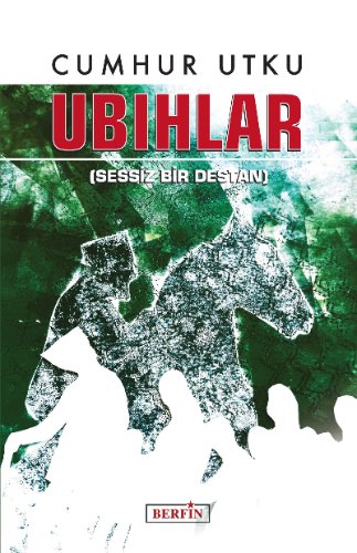 Ubıhlar  Sessiz Bir Destan