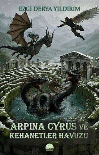Arpina Cyrus ve Kehanetler Havuzu