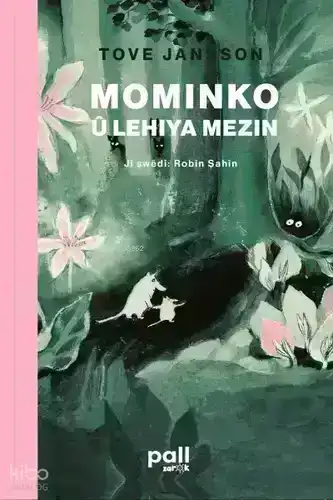 Mominko û Lehiya Mezin