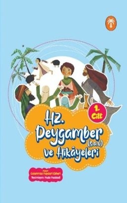 Hz. Peygamber ve Hikayeleri