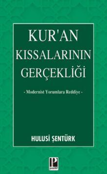 Kur’an Kıssalarının Gerçekliği