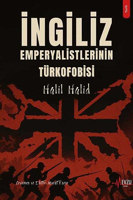 İngiliz Emperyalistlerinin Türkofobisi