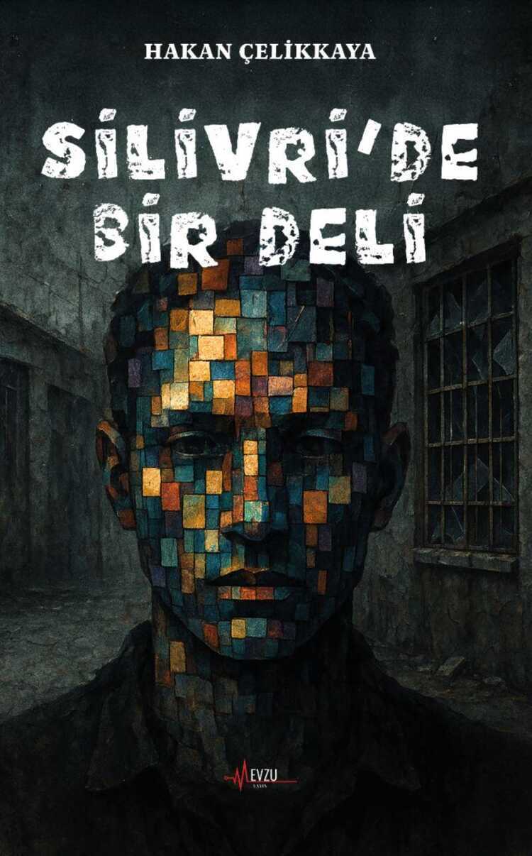 Silivri'de Bir Deli