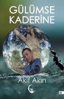 Gülümse Kaderine