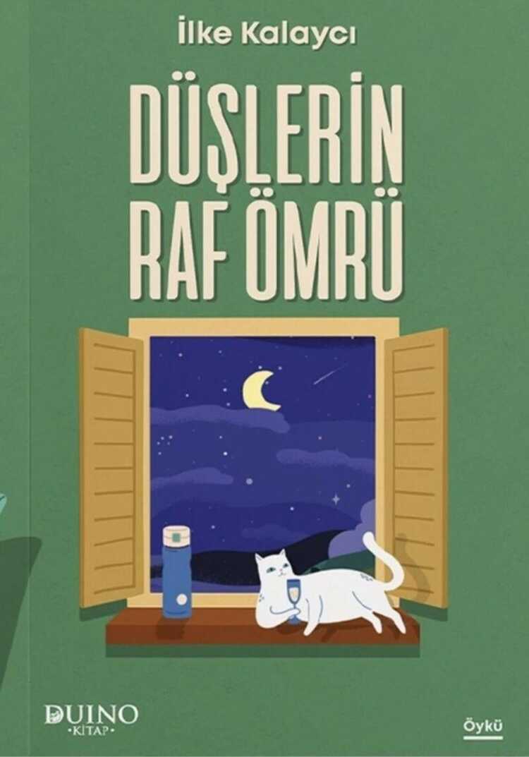 Düşlerin Raf Ömrü