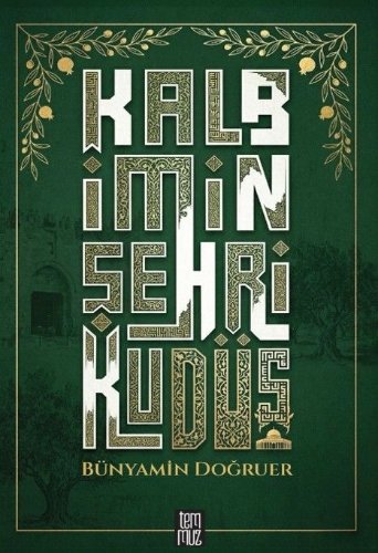 Kalbimin Şehri Kudüs