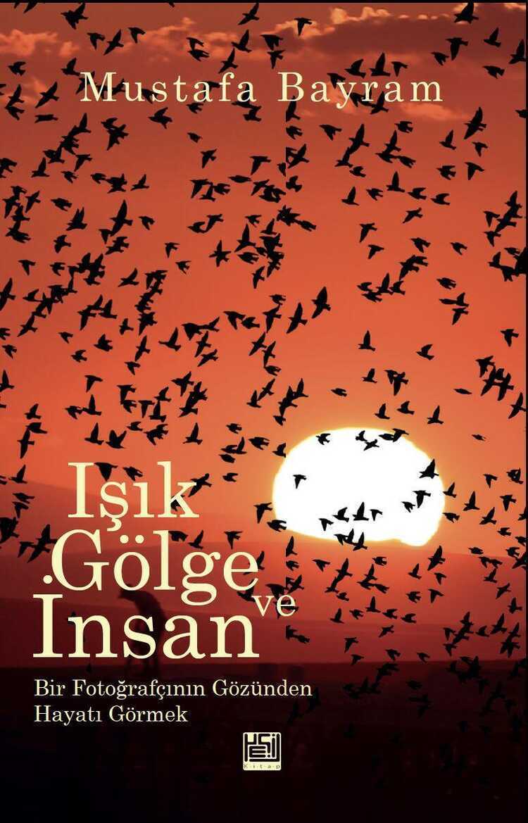 Işık, Gölge ve İnsan