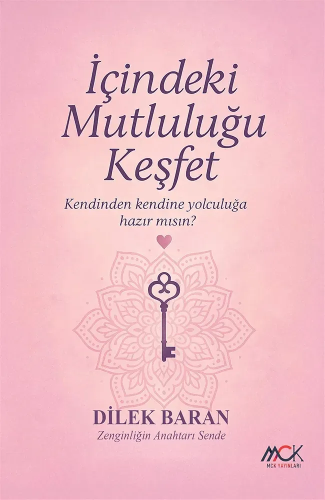 İçindeki Mutluluğu Keşfet