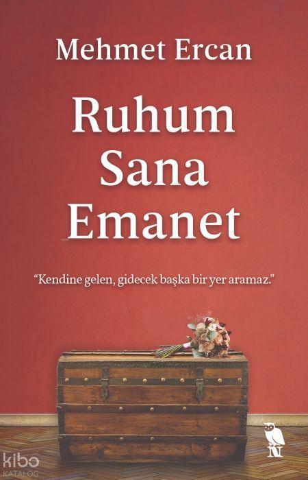 Ruhum Sana Emanet