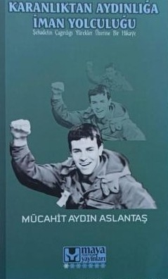 Karanlıktan Aydınlığa İman Yolculuğu