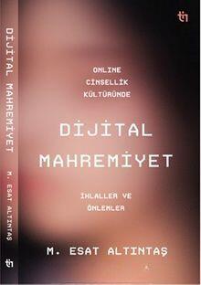 Online Cinsellik Kültüründe Dijital Mahremiyet