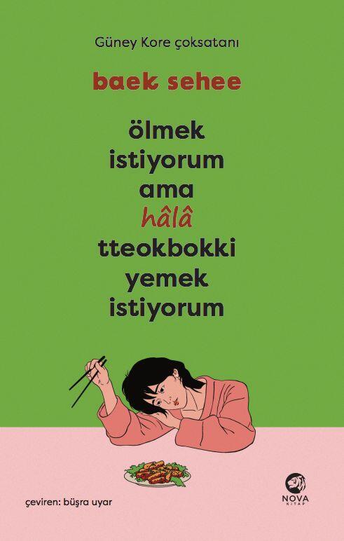 Ölmek İstiyorum ama Hâlâ Tteokbokki Yemek İstiyorum