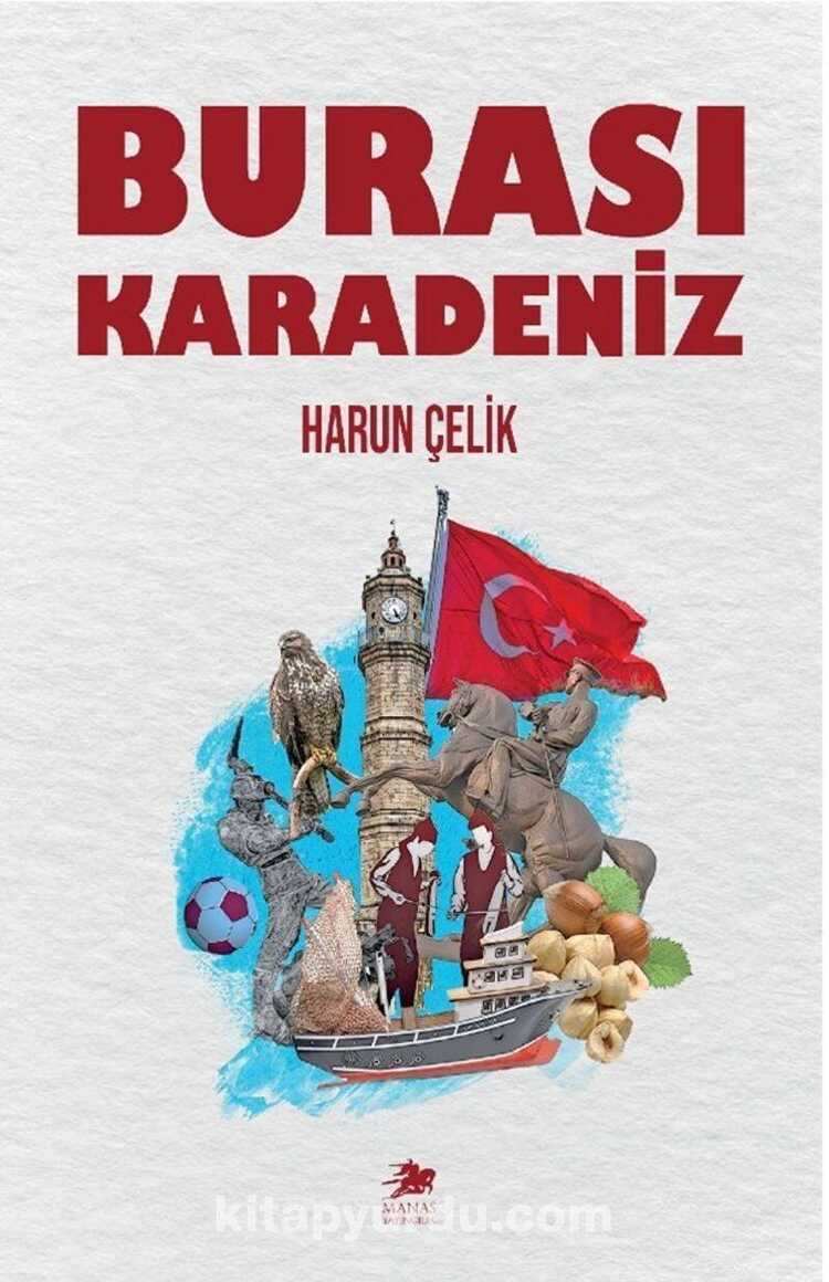 Burası Karadeniz — Harun Çelik