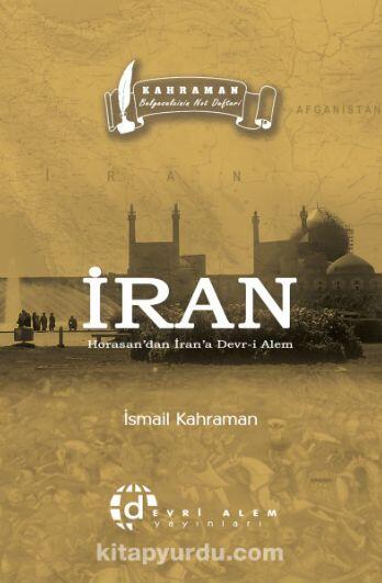 Horasan'dan İran'a Devrialem