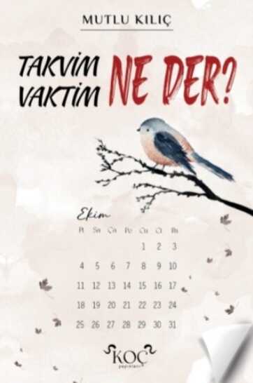 Takvim Ne Der? Vaktim Ne Der?