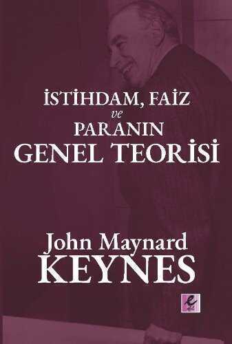 İstihdam, Faiz ve Paranın Genel Teorisi