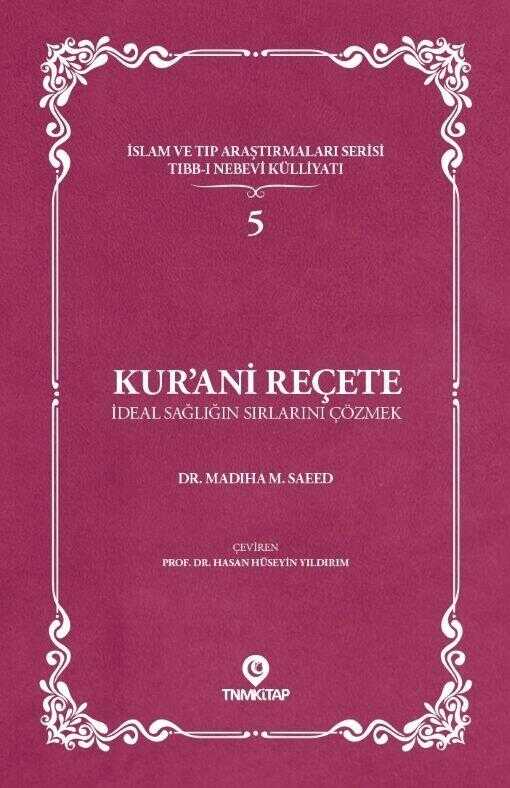 Kur’ani Reçete: İdeal Sağlığın Sırlarını Çözmek — Hasan Hüseyin Yıldırım