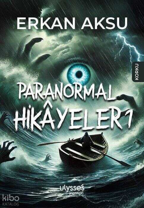 Paranormal Hikâyeler - 1