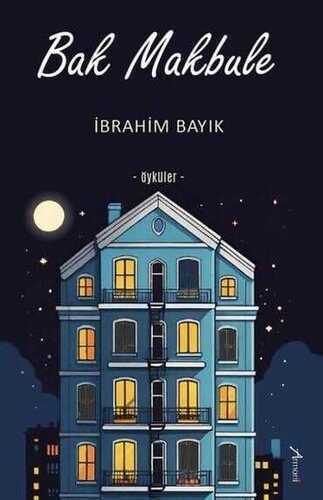 Bak Makbule — İbrahim Bayık