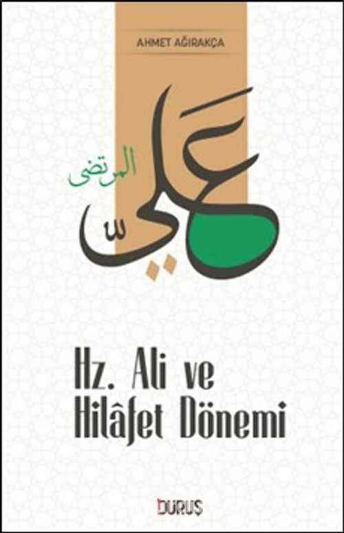 Hz. Ali ve Hilâfet Dönemi